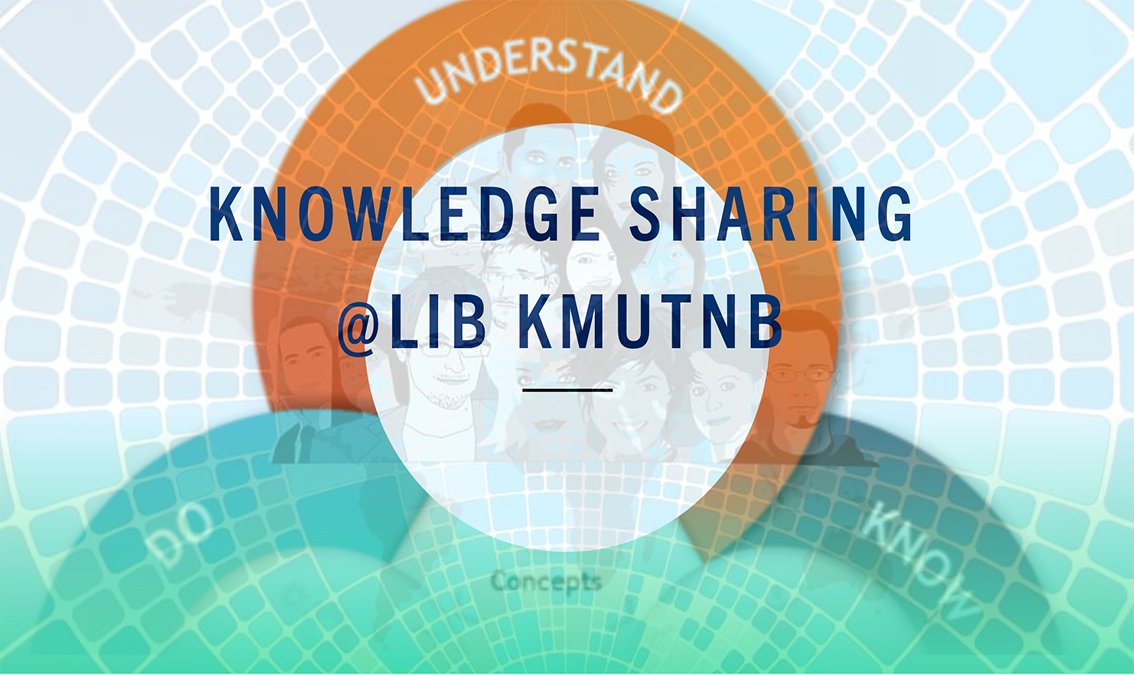 Knowledge Sharing @LIB KMUTNB KnowledgeSharing2023